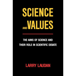 Science and Values: The Aims of Science and Their Role in Scientific Debate