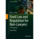 Food Law and Regulation for Non-Lawyers: A US Perspective