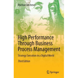 High Performance Through Business Process Management: Strategy Execution in a Digital World