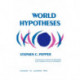 World Hypotheses: A Study in Evidence
