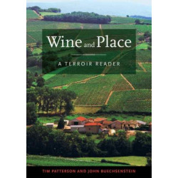 Wine and Place: A Terroir Reader