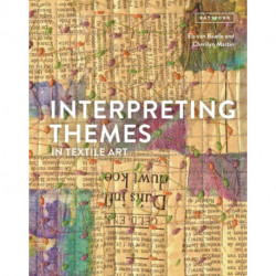 Interpreting Themes in Textile Art