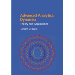 Advanced Analytical Dynamics: Theory and Applications