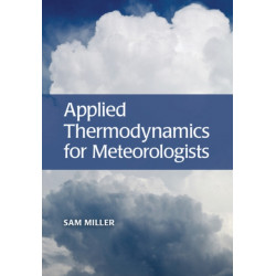 Applied Thermodynamics for Meteorologists
