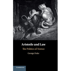 Aristotle and Law: The Politics of Nomos