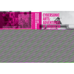 Cybersonic Arts: Adventures in American New Music