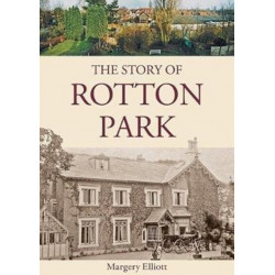 The Story of Rotton Park