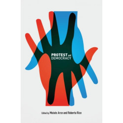 Protest and Democracy