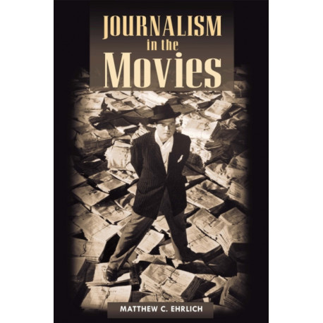 Journalism in the Movies