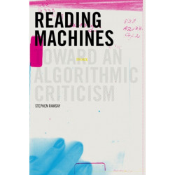 Reading Machines: Toward and Algorithmic Criticism