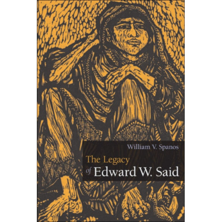 The Legacy of Edward W. Said