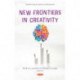 New Frontiers in Creativity