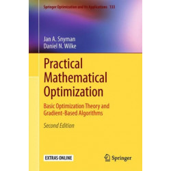 Practical Mathematical Optimization: Basic Optimization Theory and Gradient-Based Algorithms