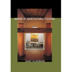 Origins of Architectural Pleasure