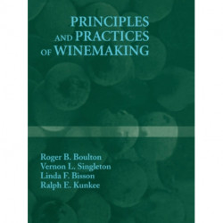 Principles and Practices of Winemaking