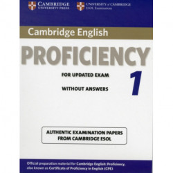 Cambridge English Proficiency 1 for Updated Exam Student's Book without Answers: Authentic Examination Papers from Cambridge ESOL