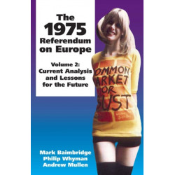 1975 Referendum on Europe: Volume 2. Current Analysis and Lessons for the Future