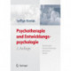 Psychotherapie und Entwicklungspsychologie: Beziehungen: Herausforderungen, Ressourcen, Risiken