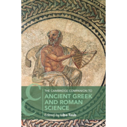 The Cambridge Companion to Ancient Greek and Roman Science