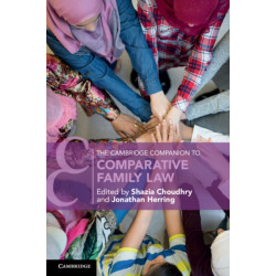 The Cambridge Companion to Comparative Family Law