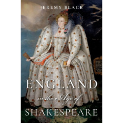 England in the Age of Shakespeare