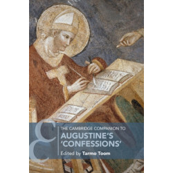 The Cambridge Companion to Augustine's 'Confessions'