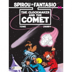 Spirou & Fantasio Vol. 14: The Clockmaker And The Comet: The Clockmaker And The Comet