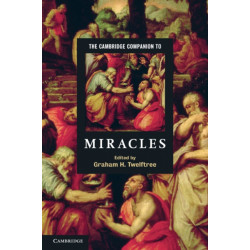 The Cambridge Companion to Miracles