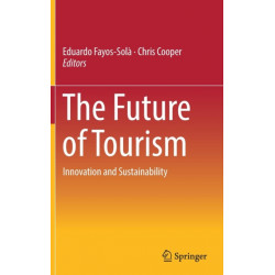 The Future of Tourism: Innovation and Sustainability