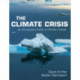 The Climate Crisis: An Introductory Guide to Climate Change