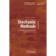 Stochastic Methods: A Handbook for the Natural and Social Sciences