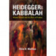 Heidegger and Kabbalah: Hidden Gnosis and the Path of Poiesis