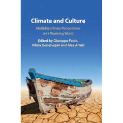 Climate and Culture: Multidisciplinary Perspectives on a Warming World