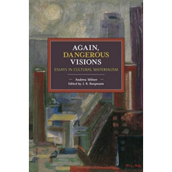 Again, Dangerous Visions: Essays in Cultural Materalism
