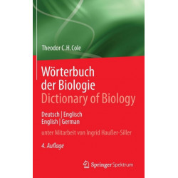 Worterbuch der Biologie Dictionary of Biology: Deutsch/Englisch English/German