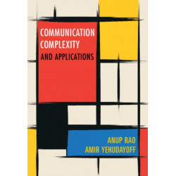 Communication Complexity: and Applications