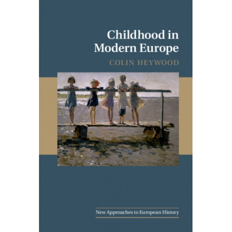 Childhood in Modern Europe