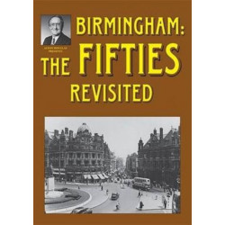 Birmingham: The Fifties Revisited