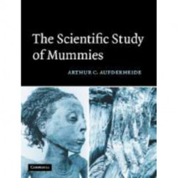 The Scientific Study of Mummies