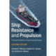 Ship Resistance and Propulsion: Practical Estimation of Ship Propulsive Power