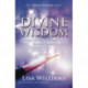Divine Wisdom: Messages of Love, Hope and Healing from the Masters