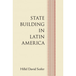 State Building in Latin America