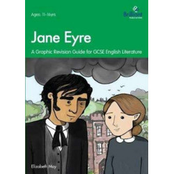 Jane Eyre: A Graphic Revision Guide for GCSE English Literature
