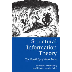 Structural Information Theory: The Simplicity of Visual Form