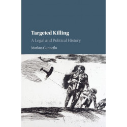 Targeted Killing: A Legal and Political History