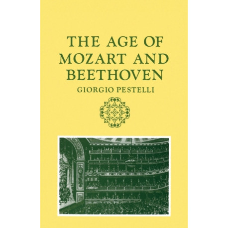 The Age of Mozart and Beethoven