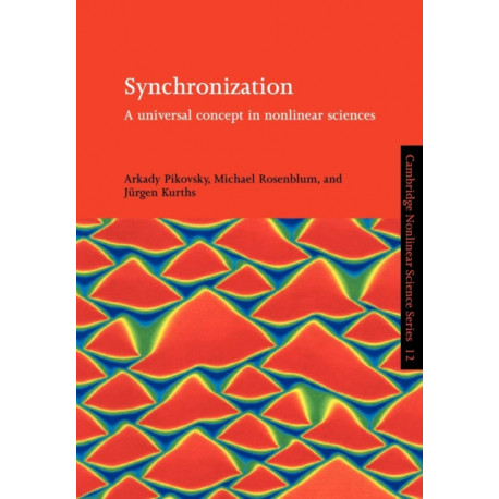 Synchronization: A Universal Concept in Nonlinear Sciences