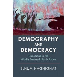Demography and Democracy: Transitions in the Middle East and North Africa