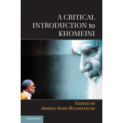A Critical Introduction to Khomeini