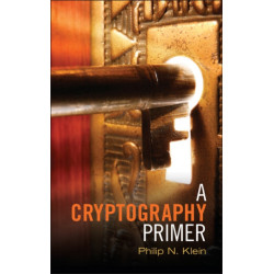 A Cryptography Primer: Secrets and Promises